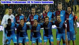 Tebrikler Trabzonspor 38 Yıl Sonra Şampiyon